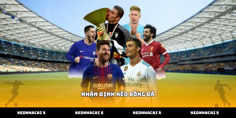 Cách xem thông số nhận định kèo bóng đá chuẩn xác